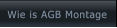Wie is AGB Montage Wie is AGB Montage