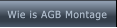 Wie is AGB Montage Wie is AGB Montage