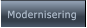 Modernisering Modernisering